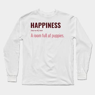 What is Happiness? Long Sleeve T-Shirt